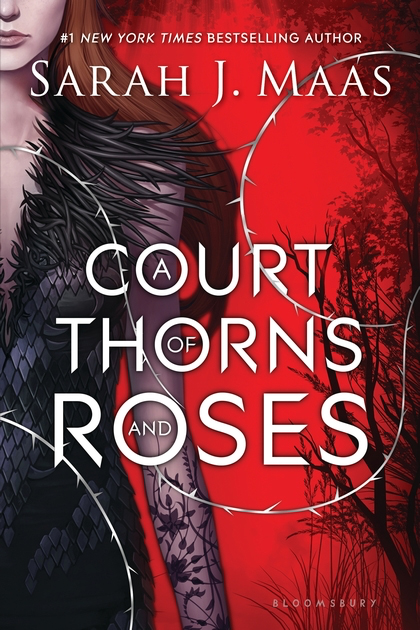 A Court of Thorns and Roses A Court of Thorns and Roses Series