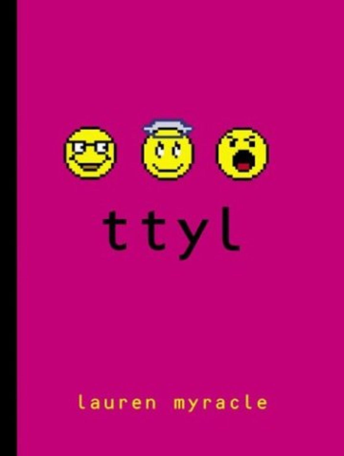 TTYL (Talk to You Later) — 