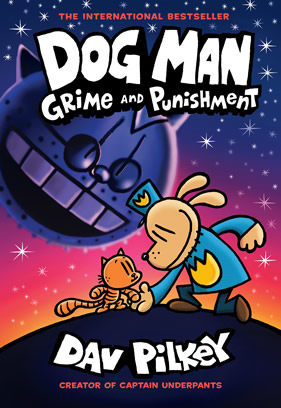 Cover of Dav Pilkey's book Dog Man: Grime and Punishment.